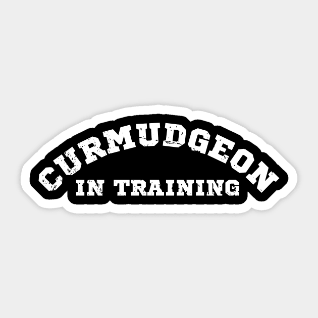 Curmudgeon In Training Sticker by Oolong